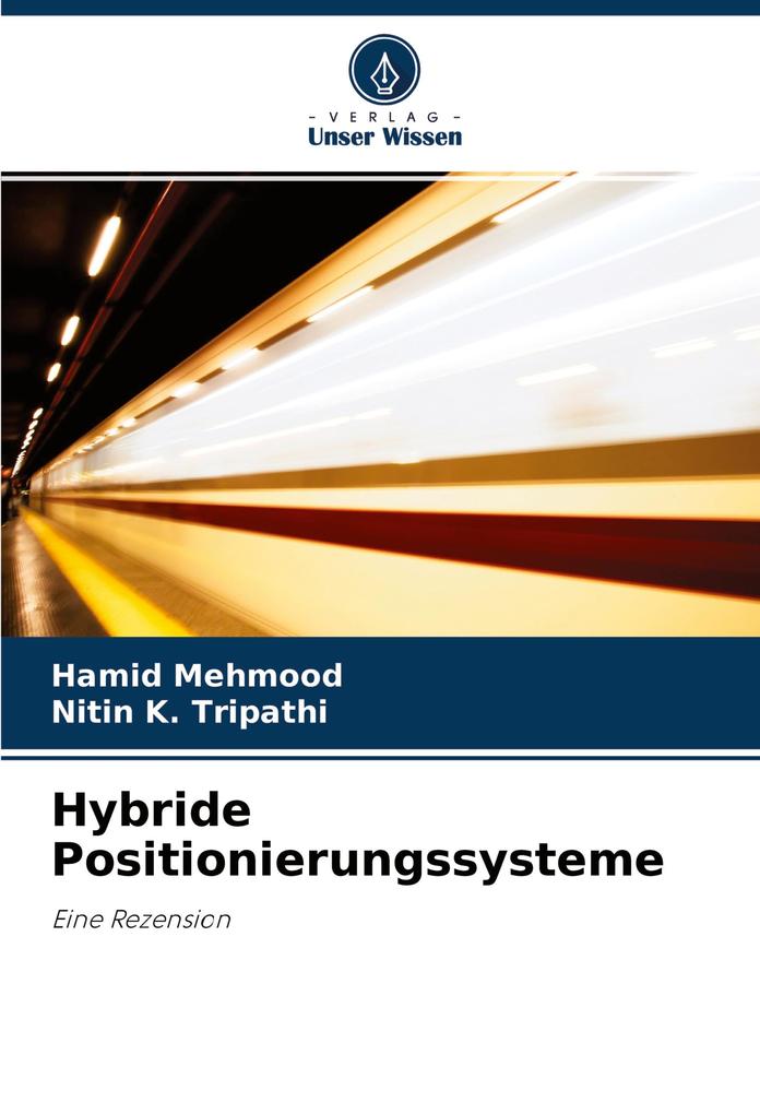 Hybride Positionierungssysteme