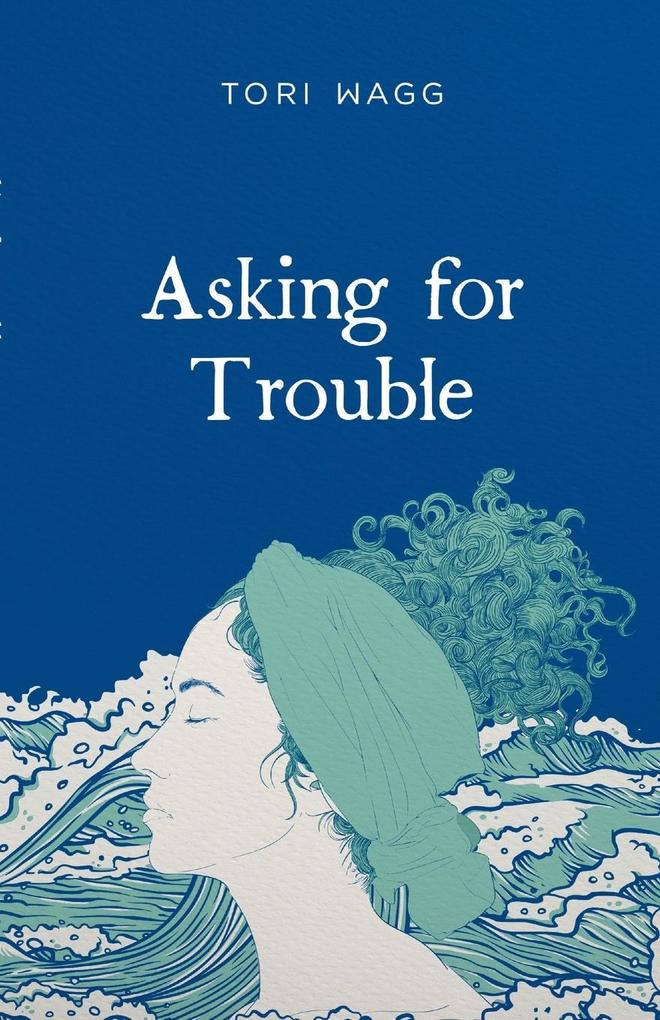 Asking For Trouble