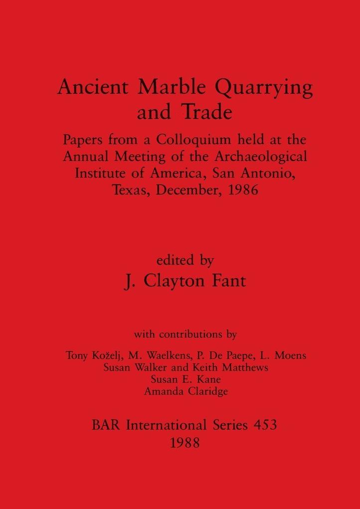 Ancient Marble Quarrying and Trade