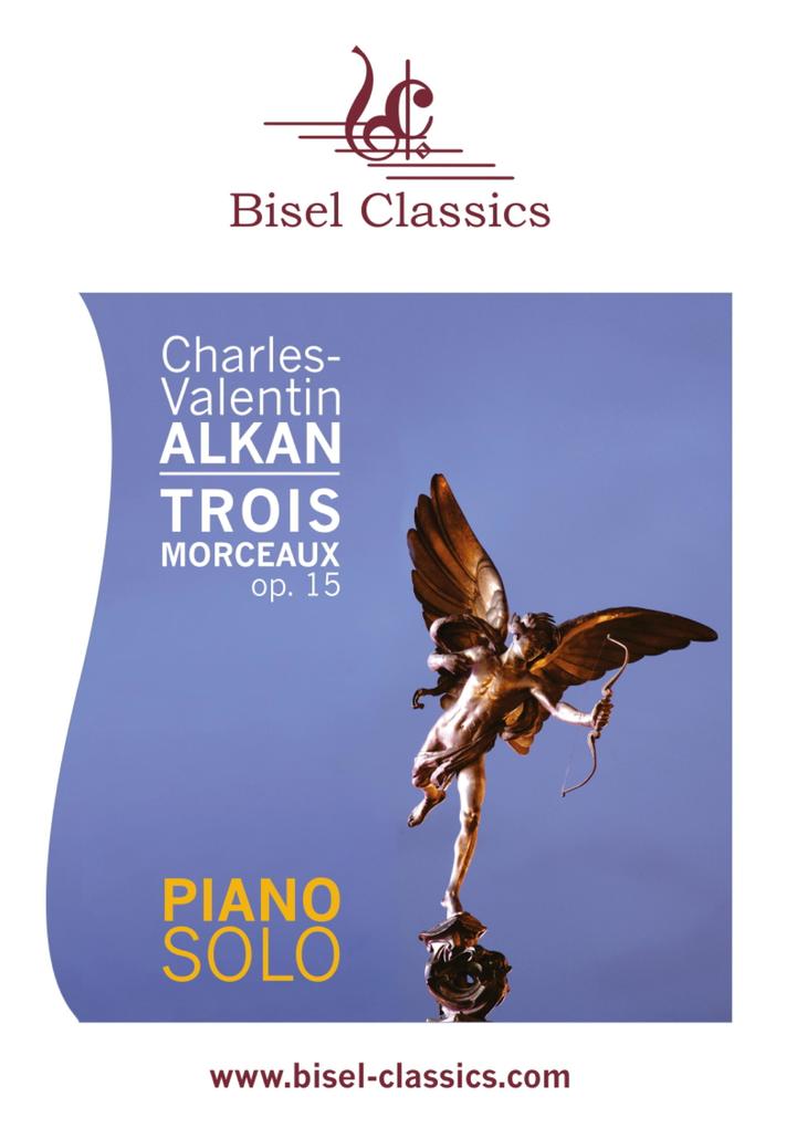 Trois Morceaux Op. 15