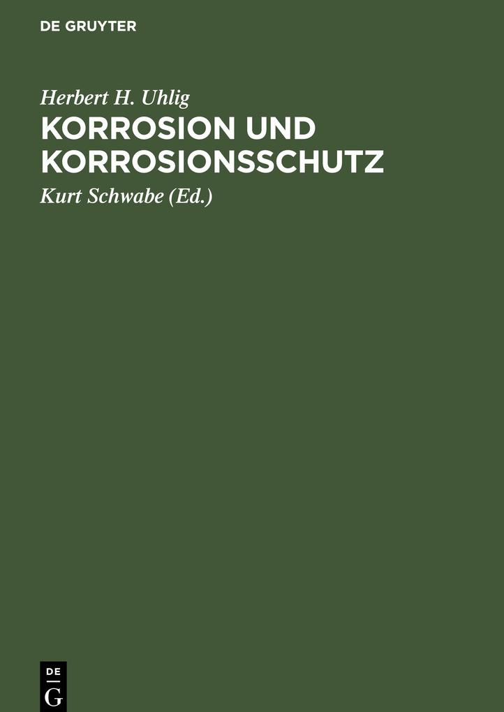 Korrosion und Korrosionsschutz - Herbert H. Uhlig