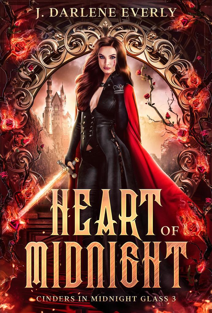 Heart of Midnight (Cinders In Midnight Glass #3)