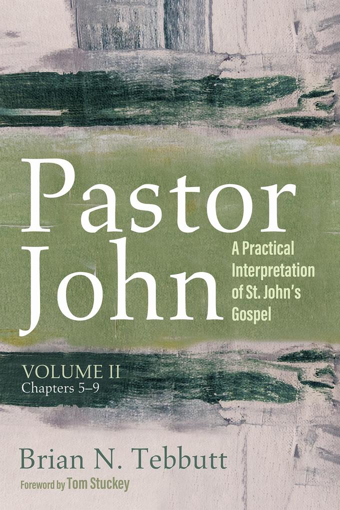 Pastor John Volume II