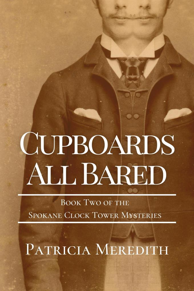Cupboards All Bared (Spokane Clock Tower Mysteries #2)