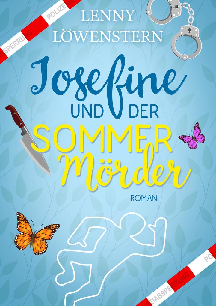 Josefine und der Sommermörder