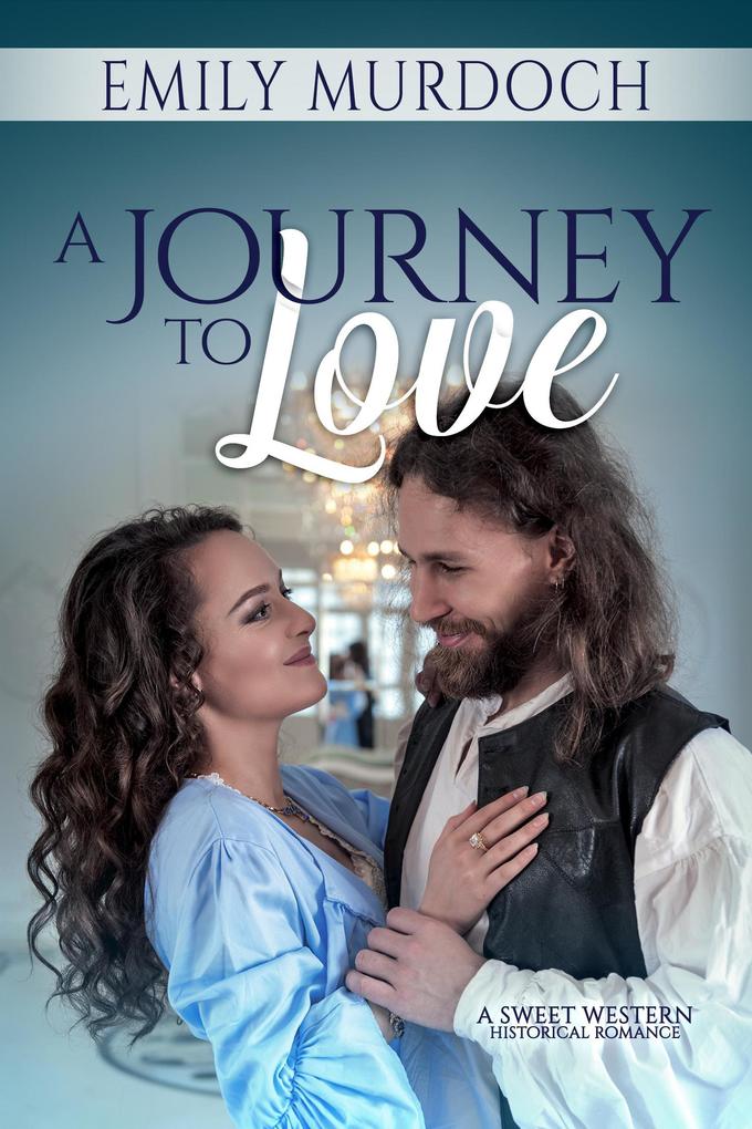 A Journey to Love (Sweet Grove Stories #1)