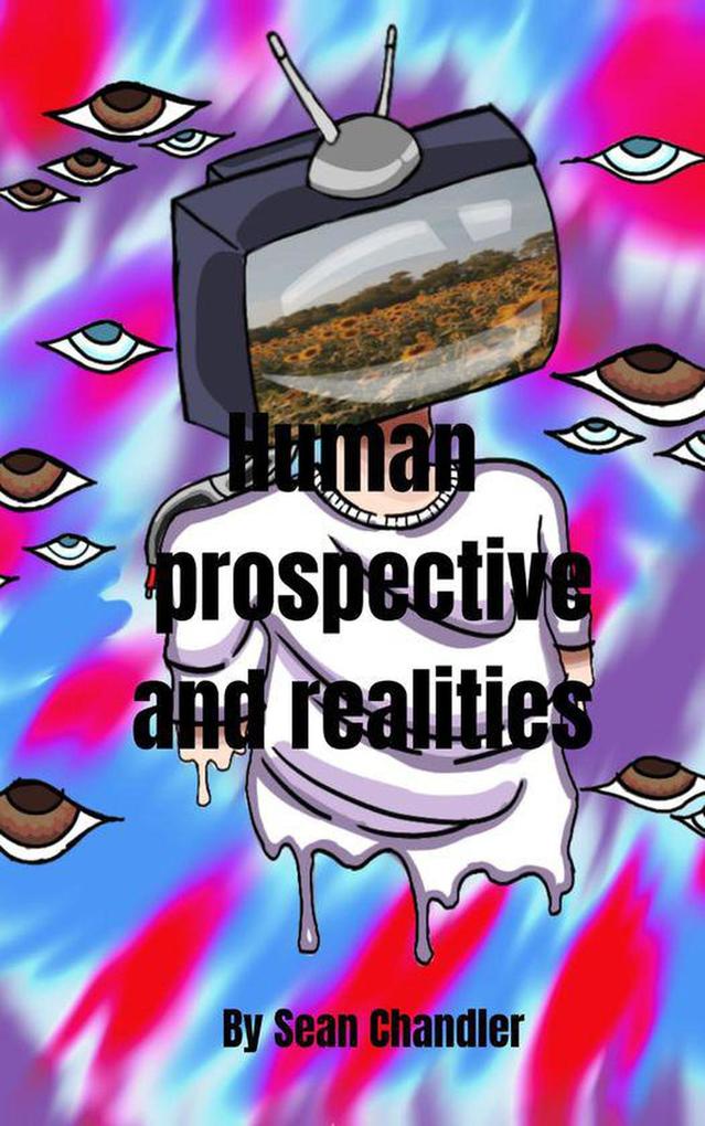 Human Perspectives and Realities