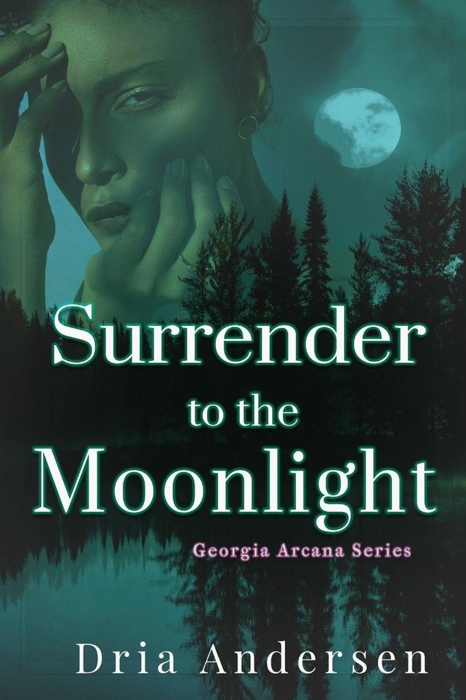 Surrender to the Moonlight