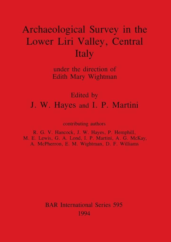 Archaeological Survey in the Lower Liri Valley Central Italy