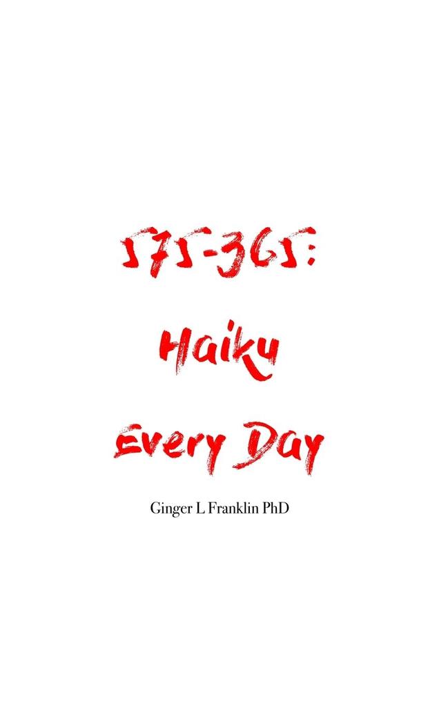 575-365: Haiku Every Day