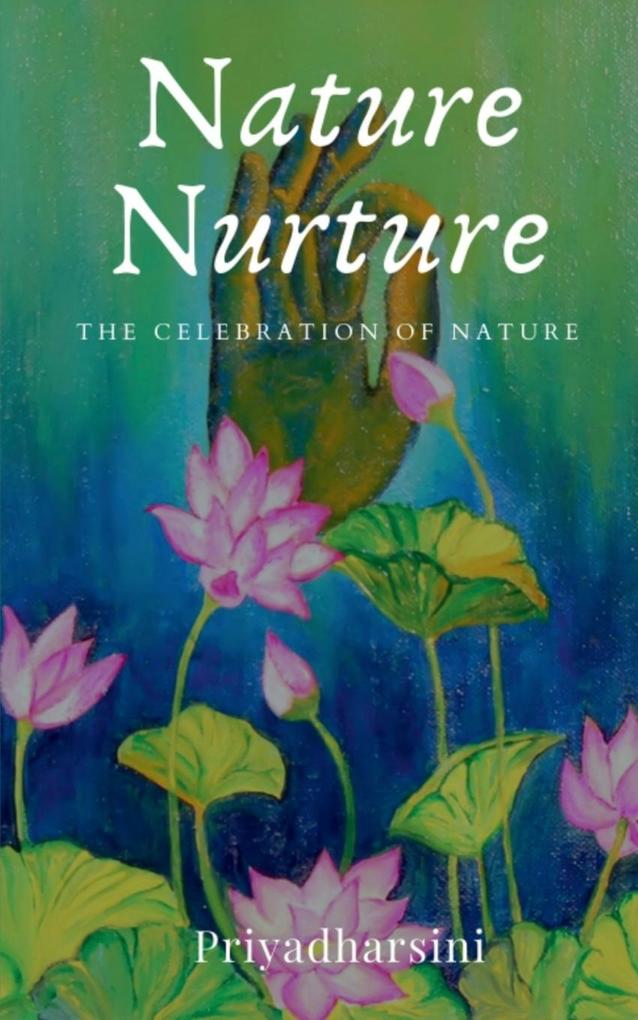 Nature Nurture