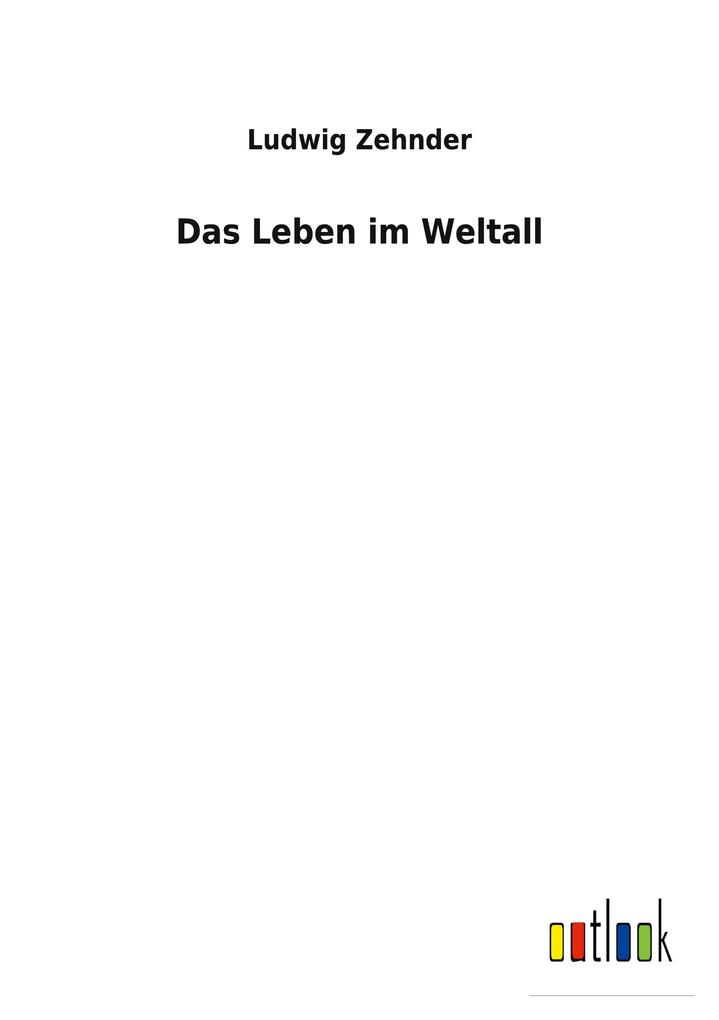 Das Leben im Weltall