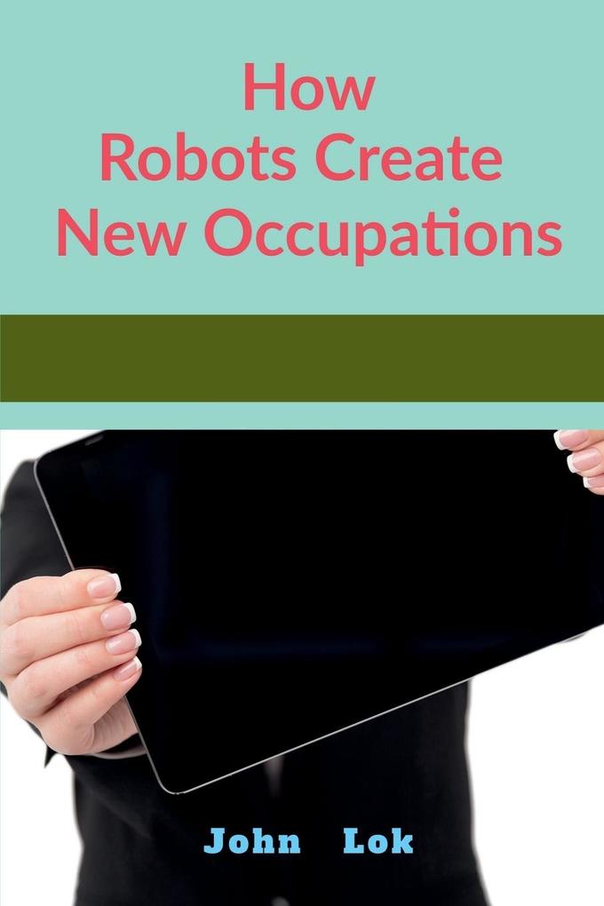 How Robots Create New Occupations