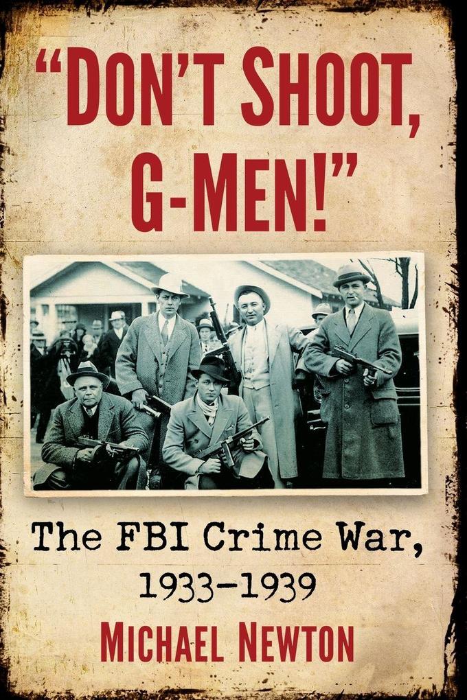 'Don't Shoot G-Men!'