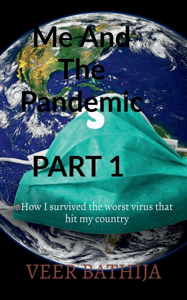 Me And The Pandemic