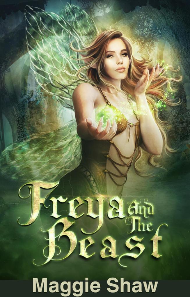 Freya and the Beast (Fae Twisted Fairytales #2)
