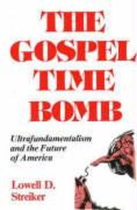 The Gospel Time Bomb
