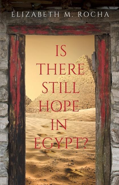 Is There Still Hope in Egypt?
