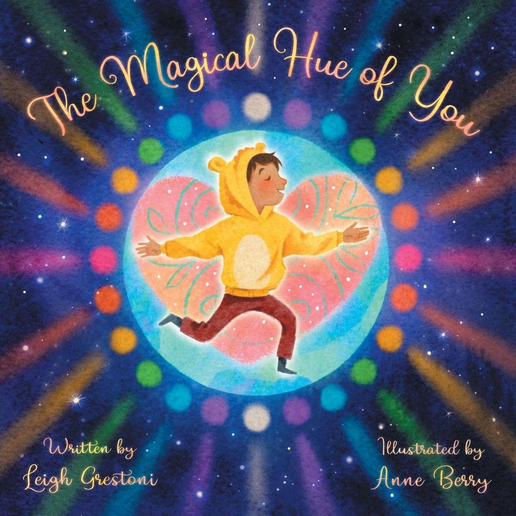 The Magical Hue of You