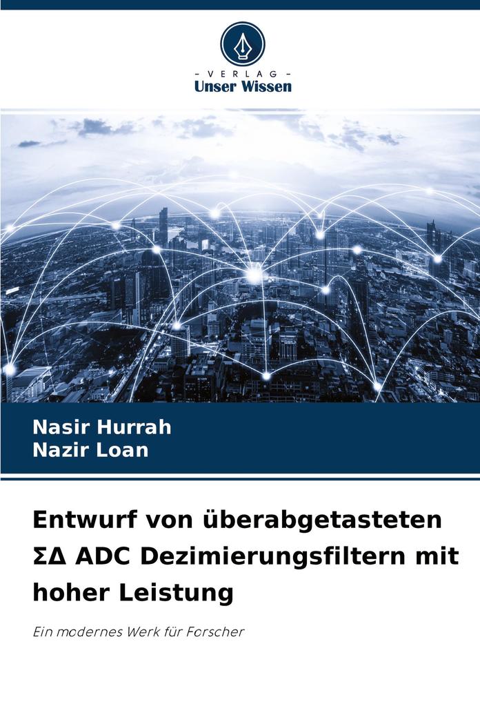 Entwurf von überabgetasteten ADC Dezimierungsfiltern mit hoher Leistung
