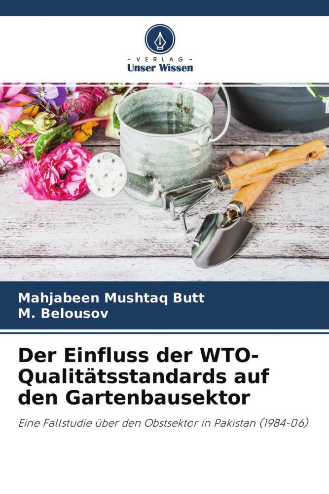 Der Einfluss der WTO-Qualitätsstandards auf den Gartenbausektor