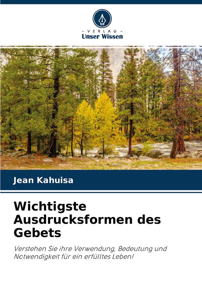 Wichtigste Ausdrucksformen des Gebets