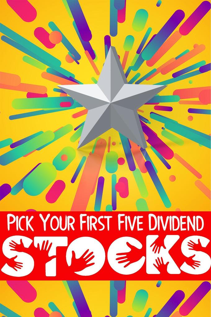 Your First Five Dividend Stocks (MFI Series1 #59)