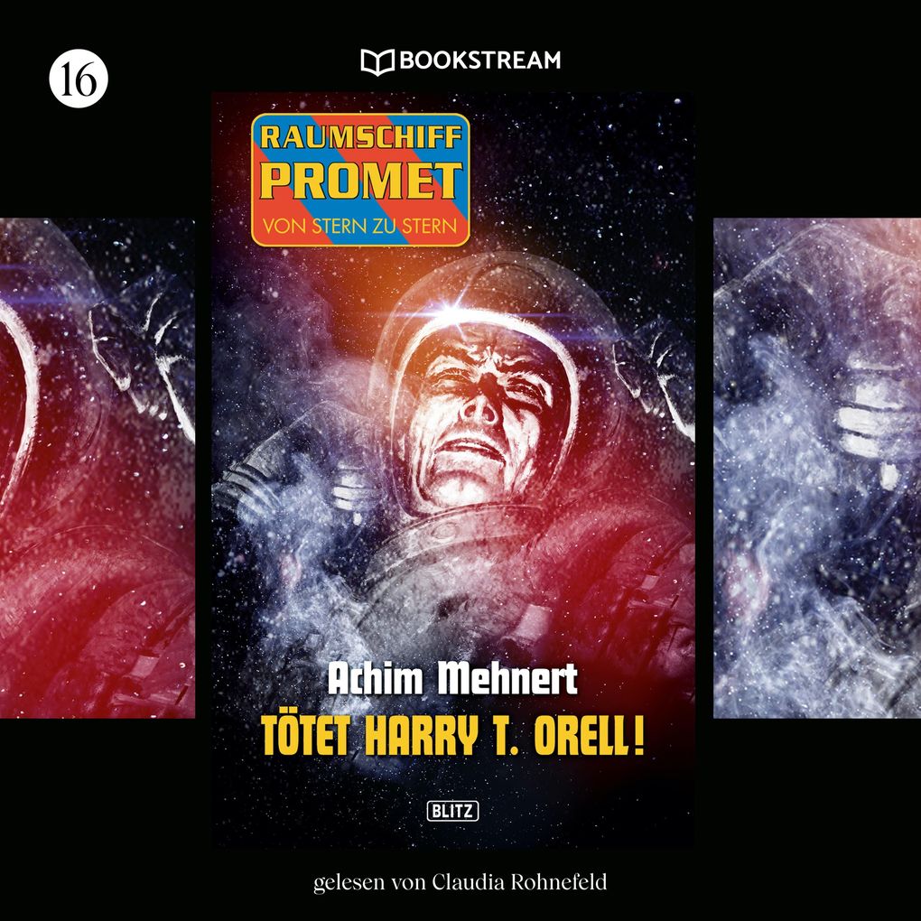 Raumschiff Promet - Von Stern zu Stern Folge 16: Tötet Harry T. Orell!