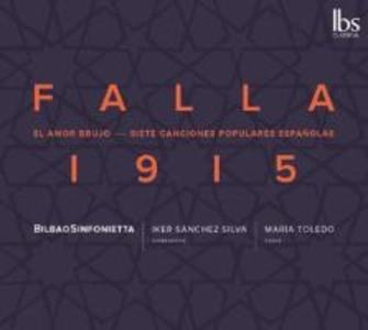Falla 1915: Amor Brujo & 7 Canciones