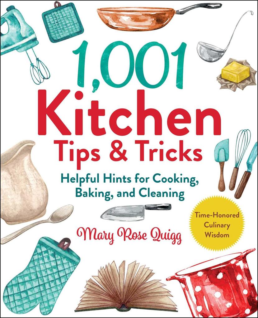 1001 Kitchen Tips & Tricks