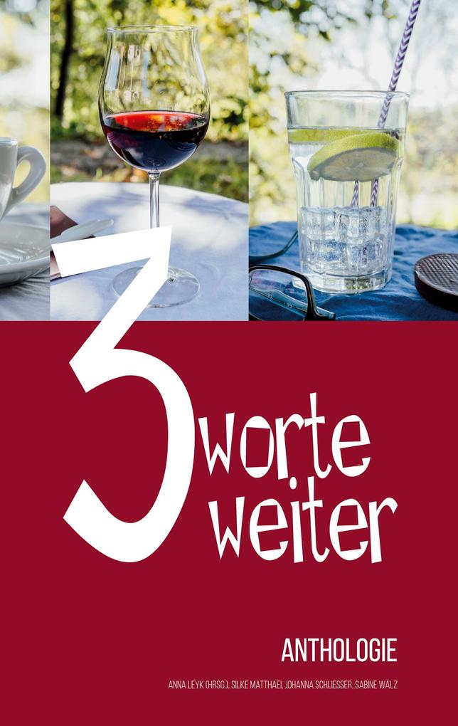 Drei Worte weiter