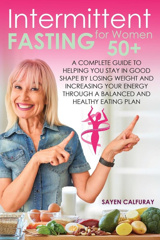 Intermittent fasting for women 50+
