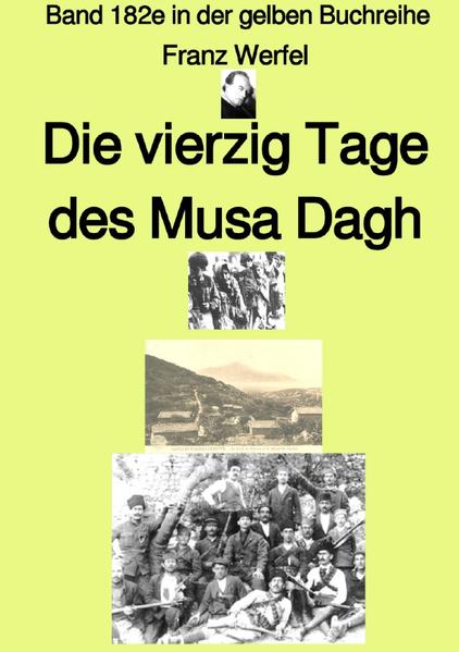 gelbe Buchreihe / Die vierzig Tage des Musa Dagh - Drittes Buch - Band 182e in der gelben Buchreihe