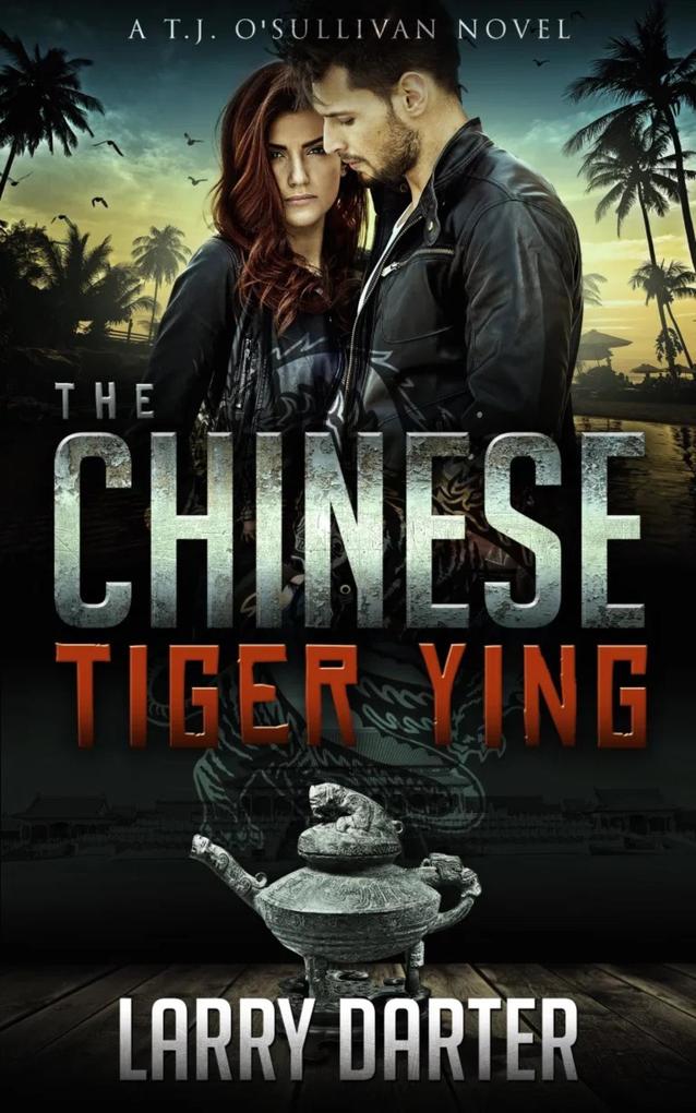 The Chinese Tiger Ying (T. J. O‘Sullivan Series #3)