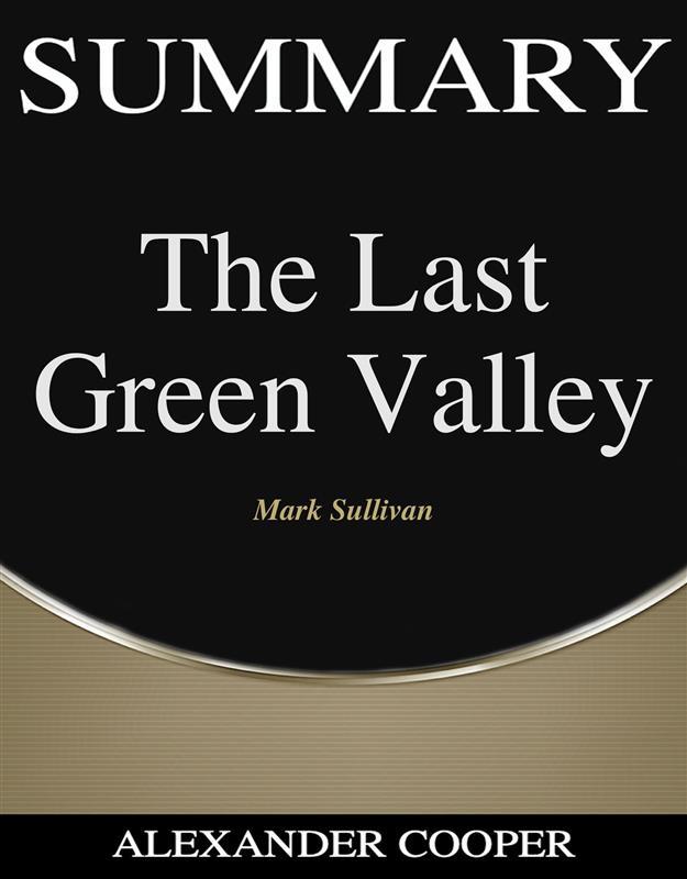Summary of The Last Green Valley