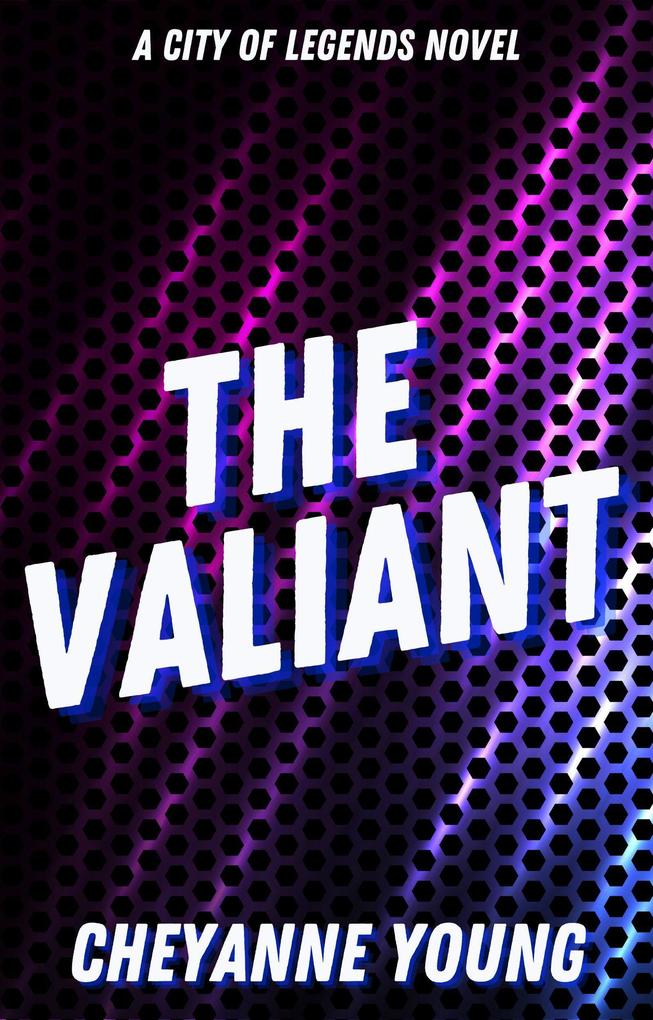 The Valiant (City of Legends #2)