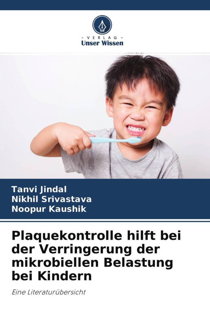 Plaquekontrolle hilft bei der Verringerung der mikrobiellen Belastung bei Kindern