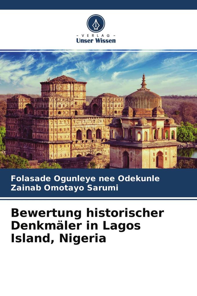Bewertung historischer Denkmäler in Lagos Island Nigeria