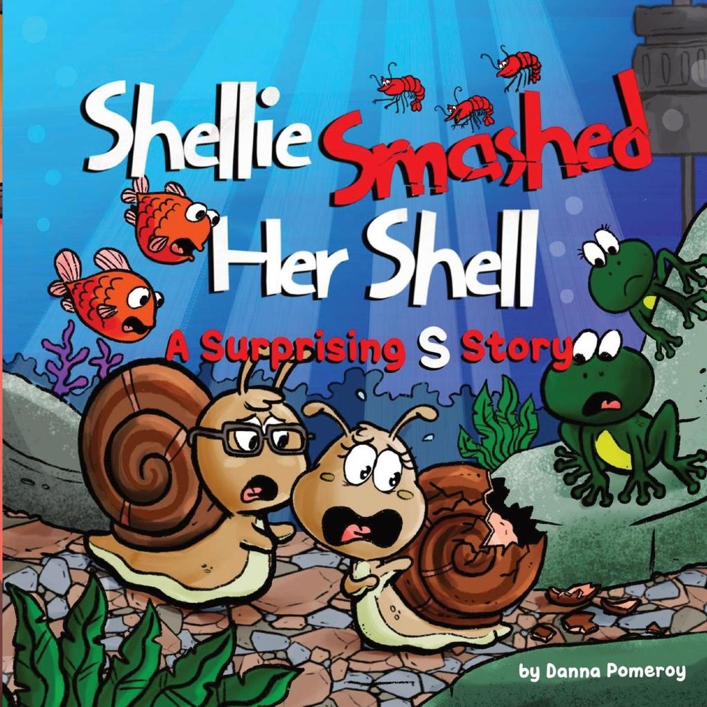 Shellie Smashed Her Shell