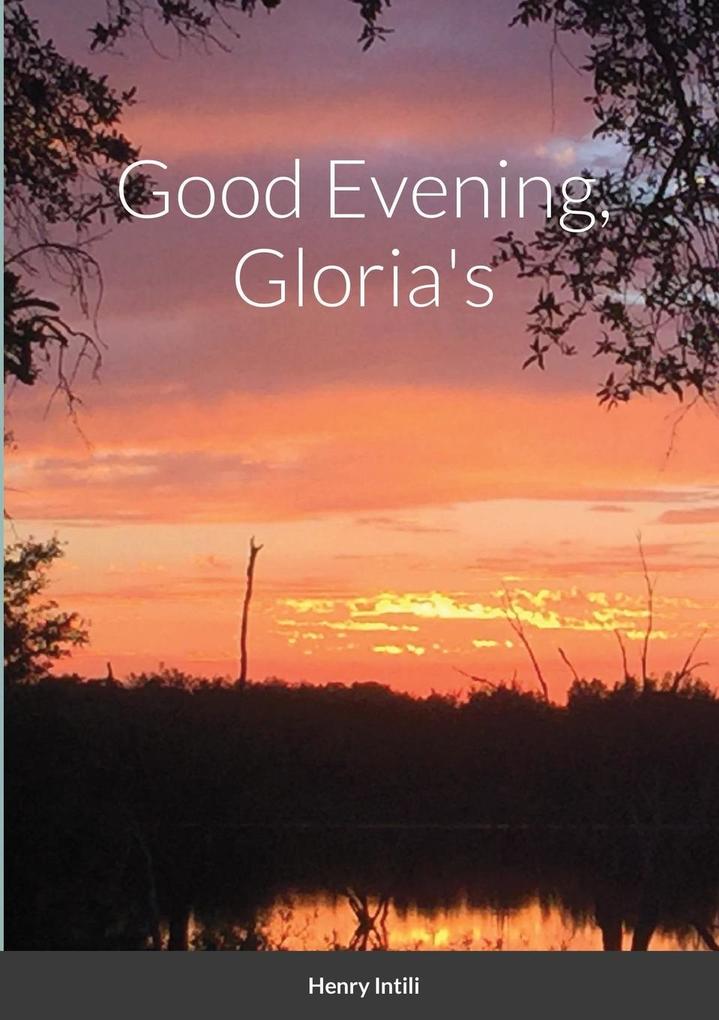 Good Evening Gloria's