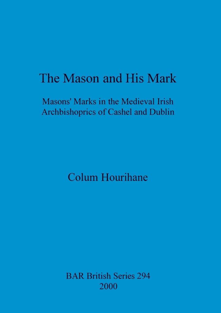 The Mason and His Mark