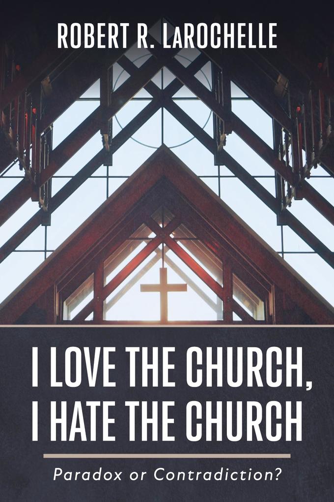  the Church I Hate the Church