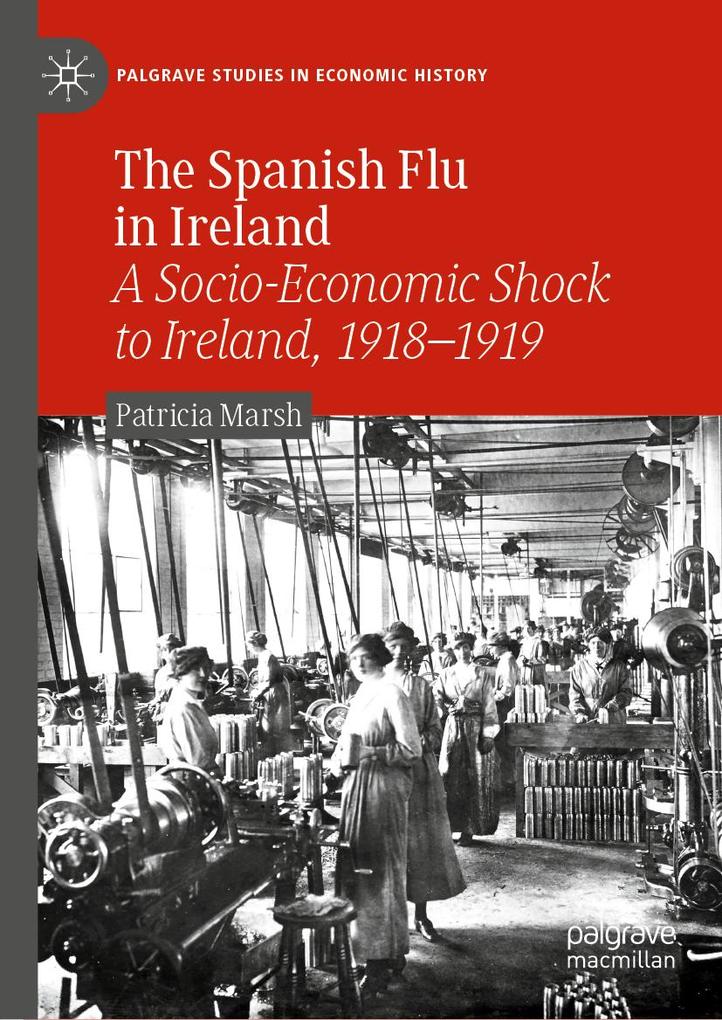 The Spanish Flu in Ireland