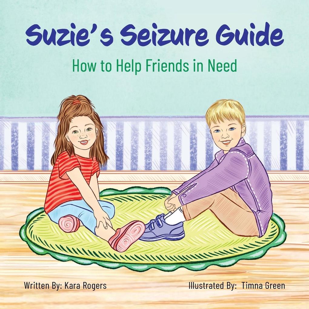 Suzie‘s Seizure Guide