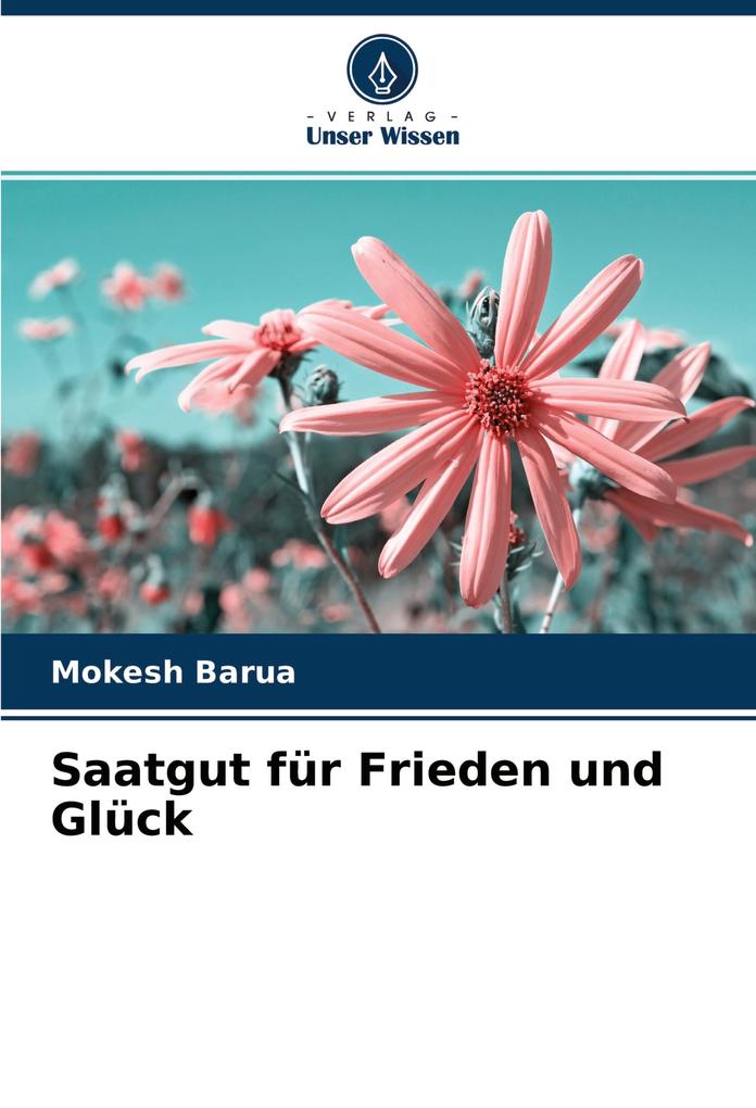 Saatgut für Frieden und Glück