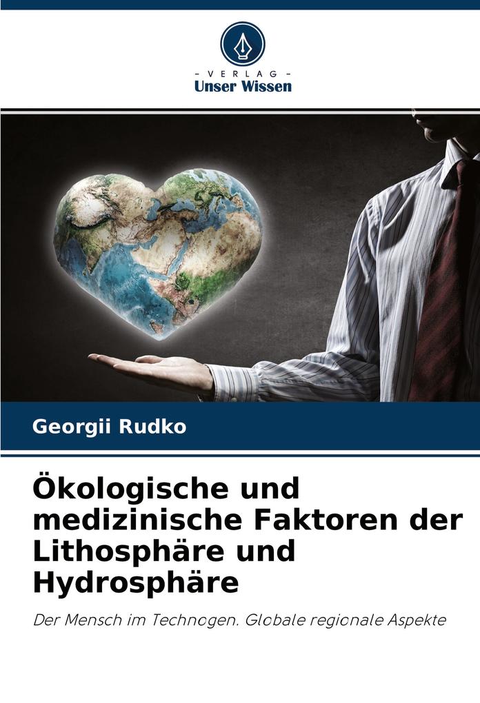 Ökologische und medizinische Faktoren der Lithosphäre und Hydrosphäre
