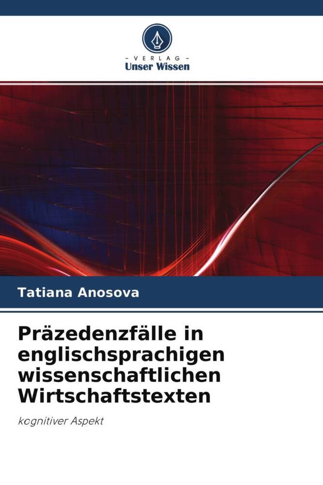 Präzedenzfälle in englischsprachigen wissenschaftlichen Wirtschaftstexten