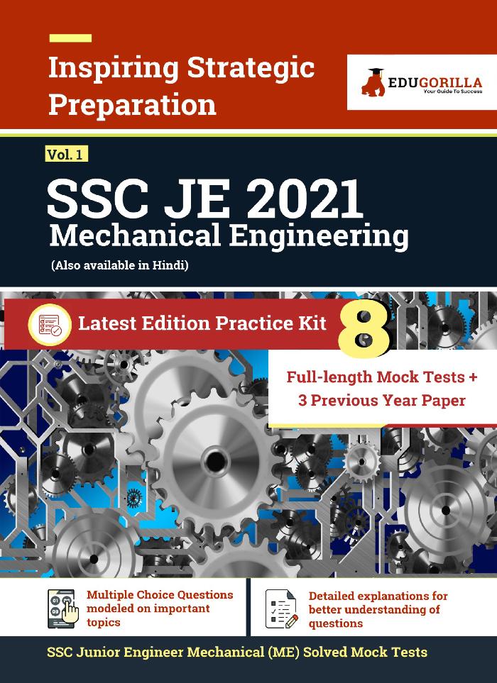 SSC JE Mechanical Engineering Exam 2021 | 8 Full-length Mock Tests (Solved) + 3 Previous Year Paper | Latest Pattern Kit for Staff Selection Commission Junior Engineer