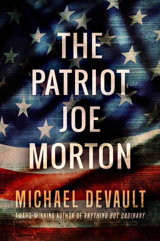 The Patriot Joe Morton