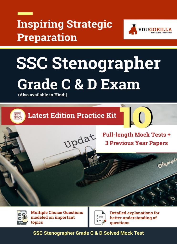 Staff Selection Commission [SSC] Stenographer Grade C and D Entrance Examination 2021 | 10 Full-length Mock tests [Solved] + 3 Year Previous Paper | Latest Preparation Kit | 2021 Edition